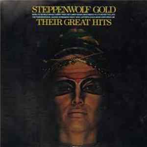 Download Steppenwolf - Gold (Their Great Hits)