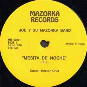 Download Joe Y Su Mazorka Band - Mesita De Noche