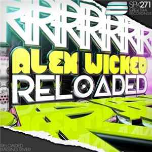 Download Alex Wicked - Reloaded
