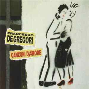 Download Francesco De Gregori - Canzoni D'Amore
