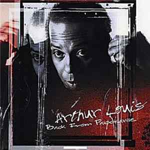 Download Arthur Louis - Back From Palookaville