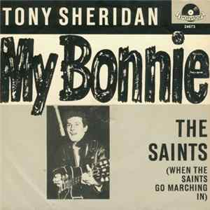 Download Tony Sheridan & The Beat Brothers - My Bonnie