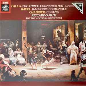 Download Falla / Ravel / Chabrier - The Three-Cornered Hat / Rapsodie Espagnole / España