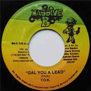 Download T.O.K. / King Kong - Gal You A Lead / Bag Juice & Cheese Chips