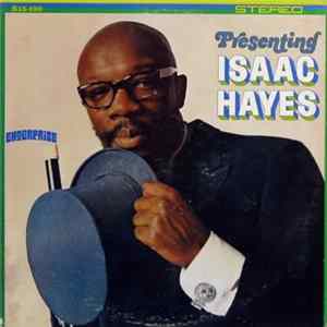 Download Isaac Hayes - Presenting Isaac Hayes