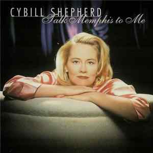 Download Cybill Shepherd - Talk Memphis To Me