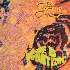Download Cosmo Crew - Groove Is Hypnotizin'