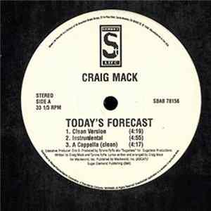 Download Craig Mack - Style / Today's Forecast