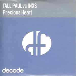 Download Tall Paul vs INXS - Precious Heart