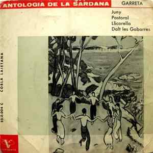 Download Cobla Laietana / Garreta - Antología De La Sardana - Garreta (1875-1925)