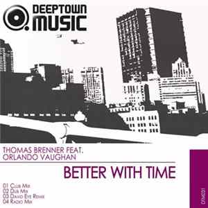 Download Thomas Brenner Feat. Orlando Vaughan - Better With Time