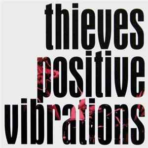 Download Thieves - Positive Vibrations