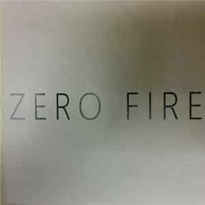 Download Zero Fire - Zero Fire