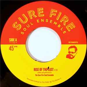 Download The Sure Fire Soul Ensemble - Rise Of The East / Sunny Santa Ana