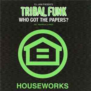 Download DJ Jani Presents Tribal Funk - Who Got The Papers?