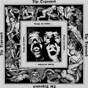 Download The Depraved - Come On Down