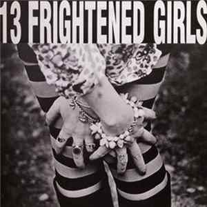 Download 13 Frightened Girls - Lost At Sea