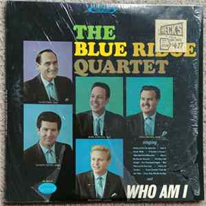 Download The Blue Ridge Quartet - Singing Who Am I And Eleven Other Favorites