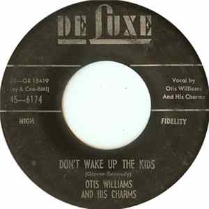 Download Otis Williams And His Charms - Don't Wake Up The Kids