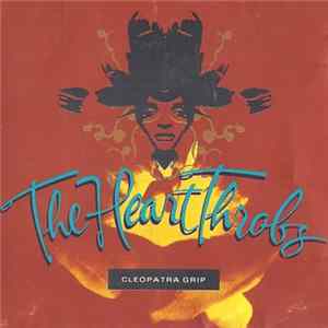 Download The Heart Throbs - Cleopatra Grip