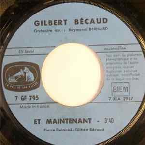 Download Gilbert Bécaud - Et Maintenant / Toi, Le Musicien