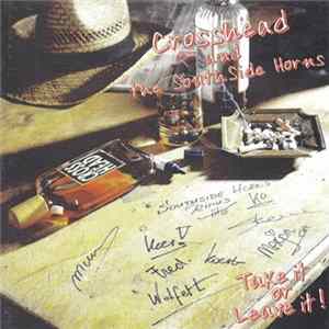 Download Crosshead And The Southside Horns - Take It Or Leave It!