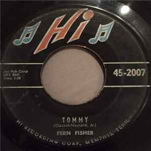 Download Fern Fisher - Tommy / He's The Most