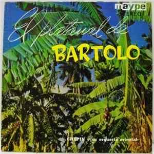 Download Chepin Y Su Orquesta Oriental - El Platanal De Bartolo