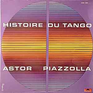 Download Astor Piazzolla - Histoire Du Tango