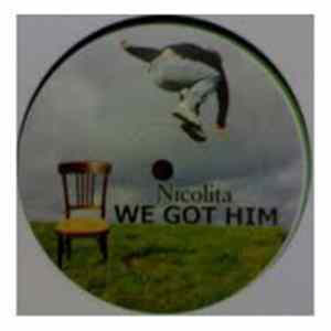 Download Nicolita - We Got Him / Made In Heaven