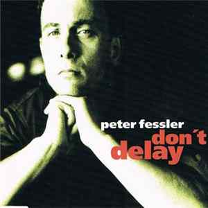 Download Peter Fessler - Don't Delay