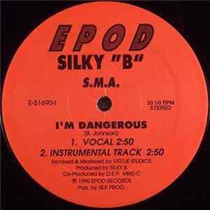 Download Silky "B" / Mike "C" - I'm Dangerous / Sex Rap