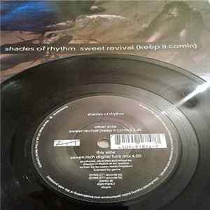 Download Shades Of Rhythm - Sweet Revival (Keep It Comin)