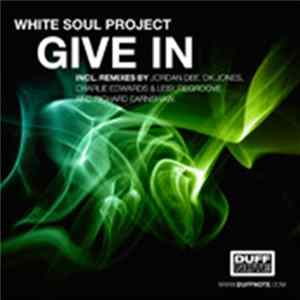 Download White Soul Project - Give In