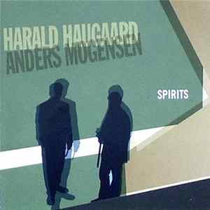 Download Harald Haugaard, Anders Mogensen - Spirit
