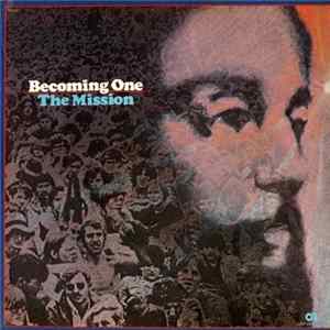 Download The Mission - Becoming One