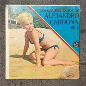 Download Alejandro Cardona - Los Grandes Exitos De Alejandro Cardona Vol. 2