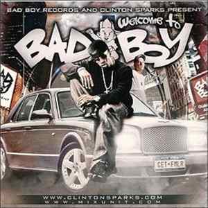 Download Clinton Sparks - Welcome To Bad Boy