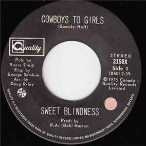 Download Sweet Blindness - Cowboys To Girls / Give It To You Right Now