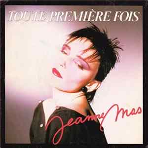 Download Jeanne Mas - Toute Première Fois