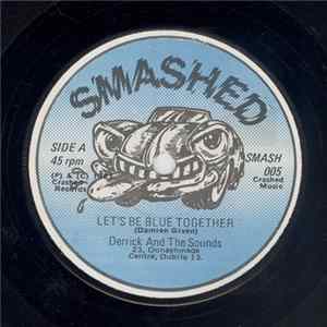 Download Derrick And The Sounds - Let's Be Blue Together