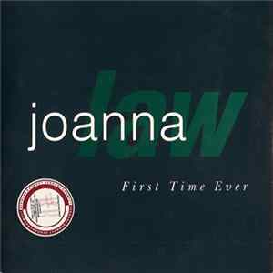 Download Joanna Law - First Time Ever