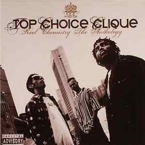Download Top Choice Clique - Reel Chemistry: The Anthology