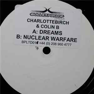 Download CharlotteBirch & Colin B - Dreams / Nuclear Warhead