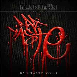 Download Blokhe4d - Bad Taste Vol.4