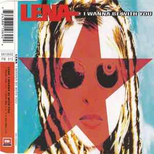 Download Lena - I Wanna Be With You