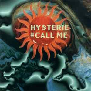 Download Hysterie - Call Me