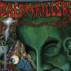 Download Dreamkillers - Poison In The Soup
