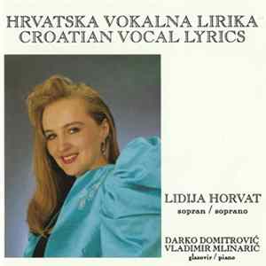 Download Lidija Horvat - Hrvatska Vokalna Lirika