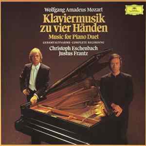 Download Wolfgang Amadeus Mozart - Christoph Eschenbach / Justus Frantz - Klaviermusik Zu Vier Händen - Gesamtaufnahme